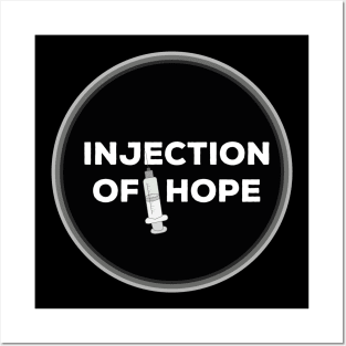 Injection of Hope Posters and Art